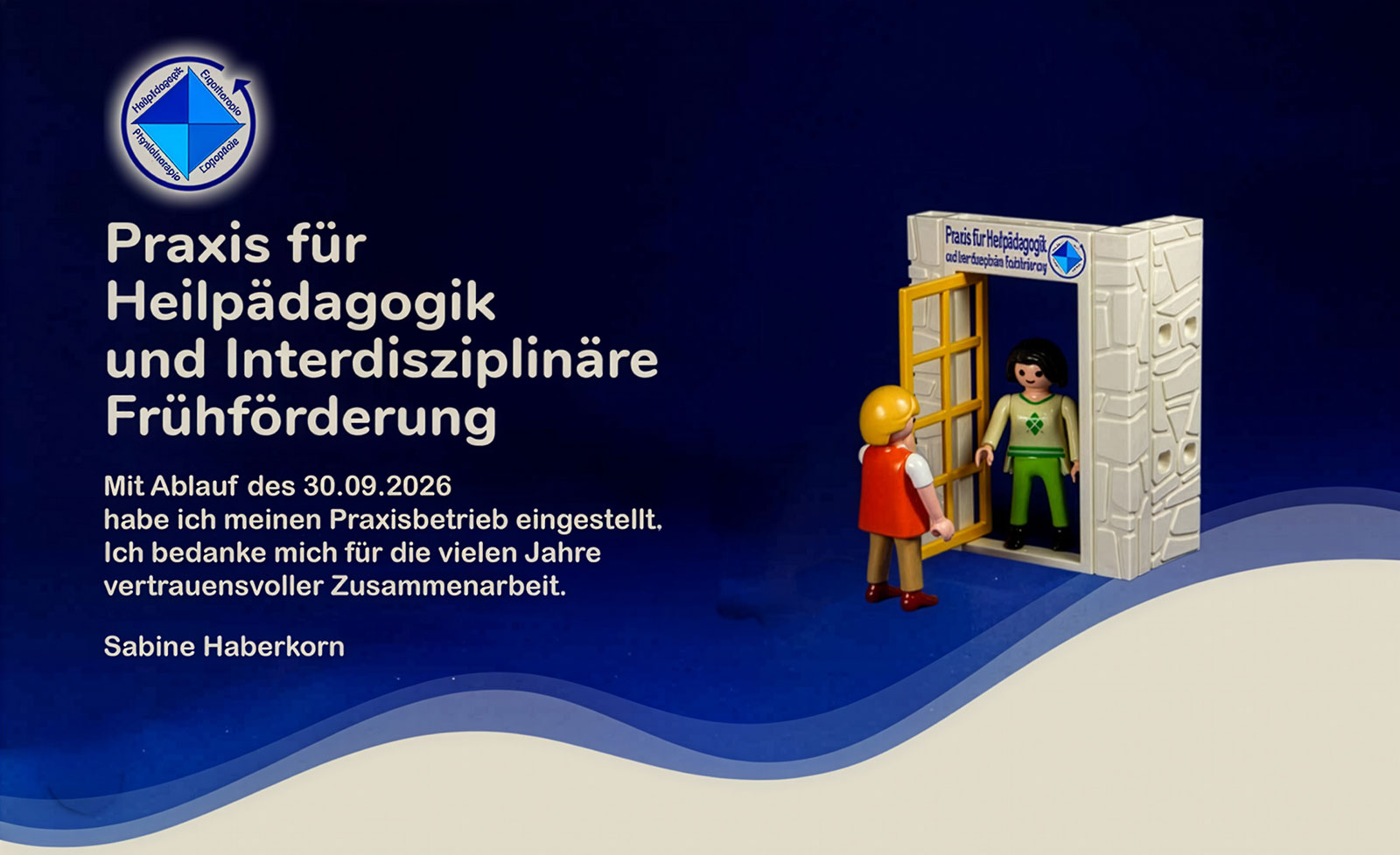 Mit Ablauf des 30.09.2026 habe ich meinen Praxisbetrieb eingestellt. Ich bedanke mich f&uuml;r die vielen Jahre vertrauensvoller Zusammenarbeit. Sabine Haberkorn